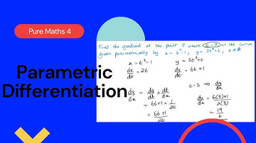Parametric differentiation (Edexcel IAL P4 5.1)