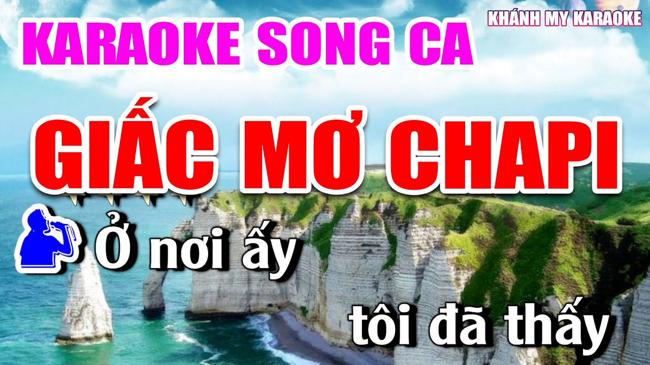 Giấc Mơ Chapi Karaoke Nhạc Sống Song Ca Hay Nhất - Nhạc Sống Khánh My ...