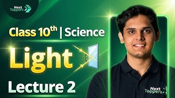 LIGHT - CLASS 10 | LECTURE - 2 | By Parshant Bhaiya  | Abhay Batch Class