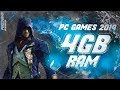 Top 15 PC Games For 4GB RAM | 2019 |