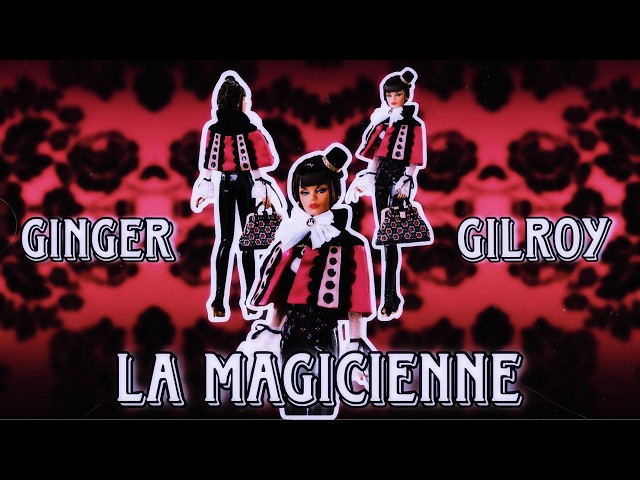 Integrity Toys | Ginger Gilroy La Magicienne Doll Review +