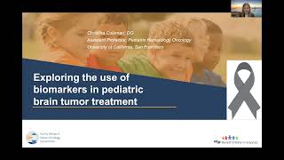 PBTF Family Support Webinar:  Exploring the Use of Biomarkers in Pediatric Brain Tumor Treatment