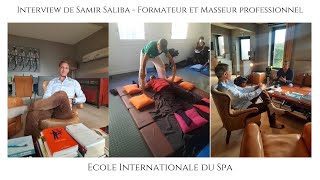 Interview De Samir Saliba - Expert Du Mage De Bien-Être Et Formateur