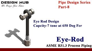 Eye rod Design using Solidwork  6 ton Capcity at 650 Deg