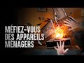 Comment survivre à des appareils ménagers explosifs