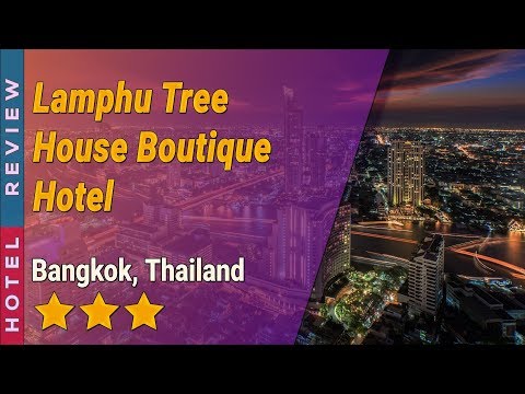 Lamphu Tree House Boutique Hotel hotel review | Hotels in Bangkok | Thailand Hotels
