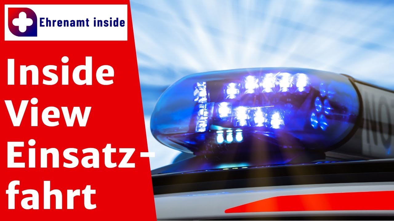 Inside View - Einsatzfahrt Fröndenberg nach Holzwickede zur Übung - Ehrenamt inside 