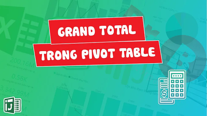 Grand Total Trong Pivot Table | Drb - Tip Pivot Table