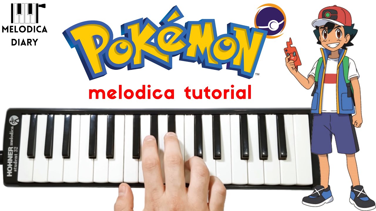 Pokemon Theme Song Melodica Tutorial YouTube