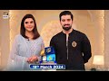 Shan e suhoor  muneeb butt  19 march 2024  ary digital