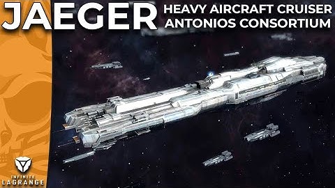 JAEGER - Heavy Aircraft Cruiser - Is It Worth It?? || Infinite Lagrange
