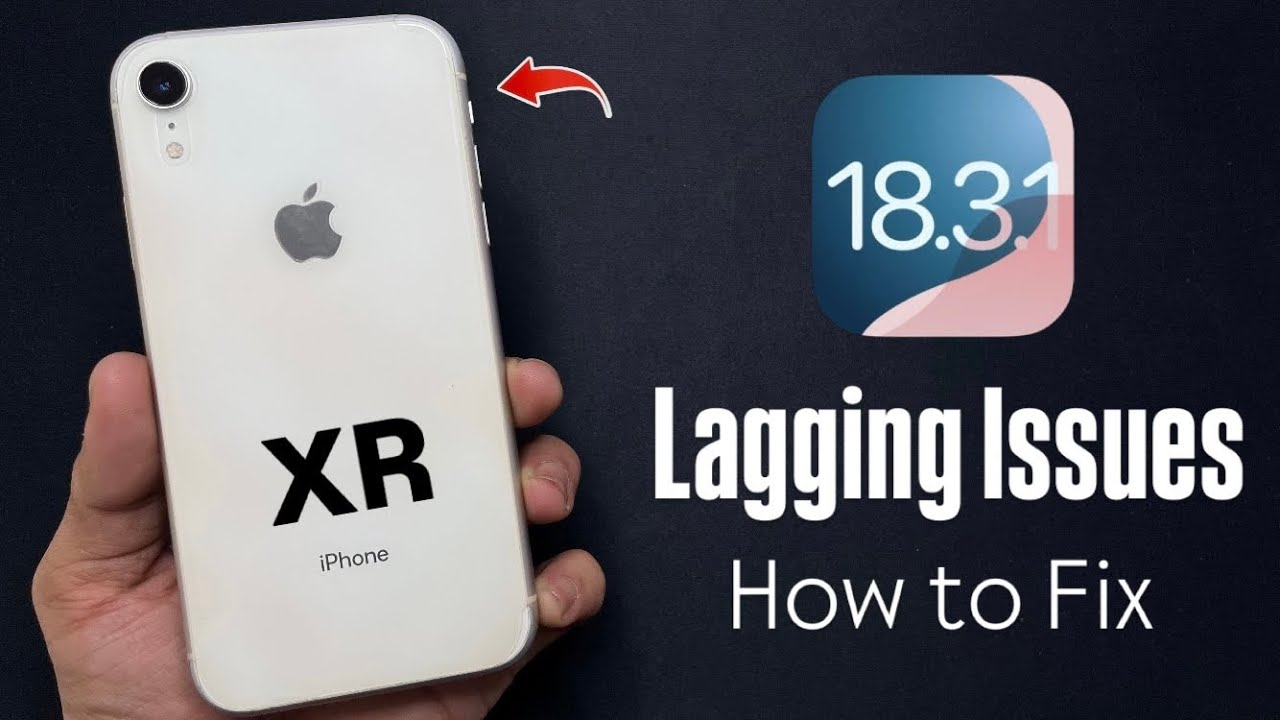 How to Fix Lagging Issues on iPhone XR iOS 18.3.1 - YouTube