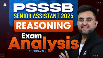 PSSSB Senior Assistant Reasoning Exam Analysis | Psssb Reasoning Paper Analysis 2025 | by Sourav Sir