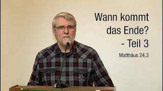 Die Endzeit, Teil 3 - Die große Trübsal - Teil 1