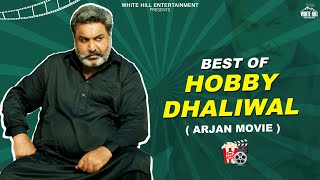 Best Of Hobby Dhaliwal | New Punjabi Movie | Funny Comedy | Arjan