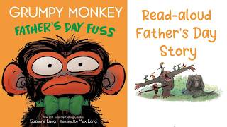 GRUMPY MONKEY: FATHER’S DAY FUSS by Suzanne Long