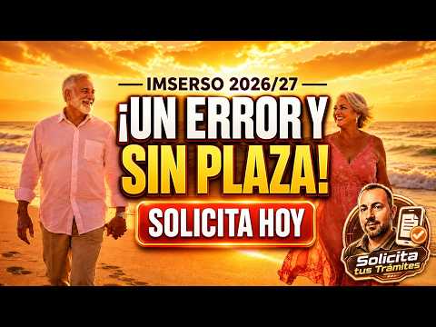 Desde 50€ con Imserso - Pero Solo si Haces Esto Antes del 10 de Julio