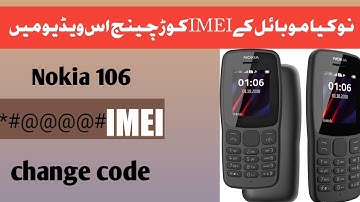 NOKIA 106 IMEI Change Code