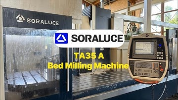 Soraluce TA35 A #bedmillingmachine