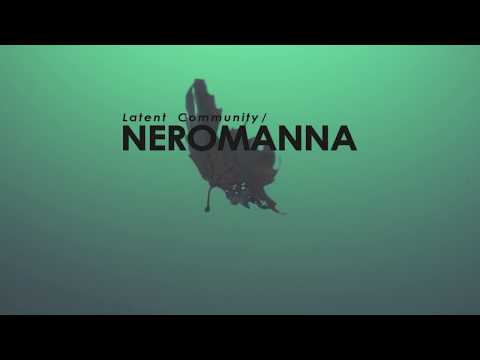 Latent Community/ NEROMANNA |Teaser|
