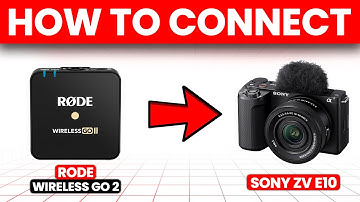 How To Connect Rode Wireless Go 2 To Sony ZV E10 (Setup & Use Rode Wireless Go 2 With Sony ZV E10)