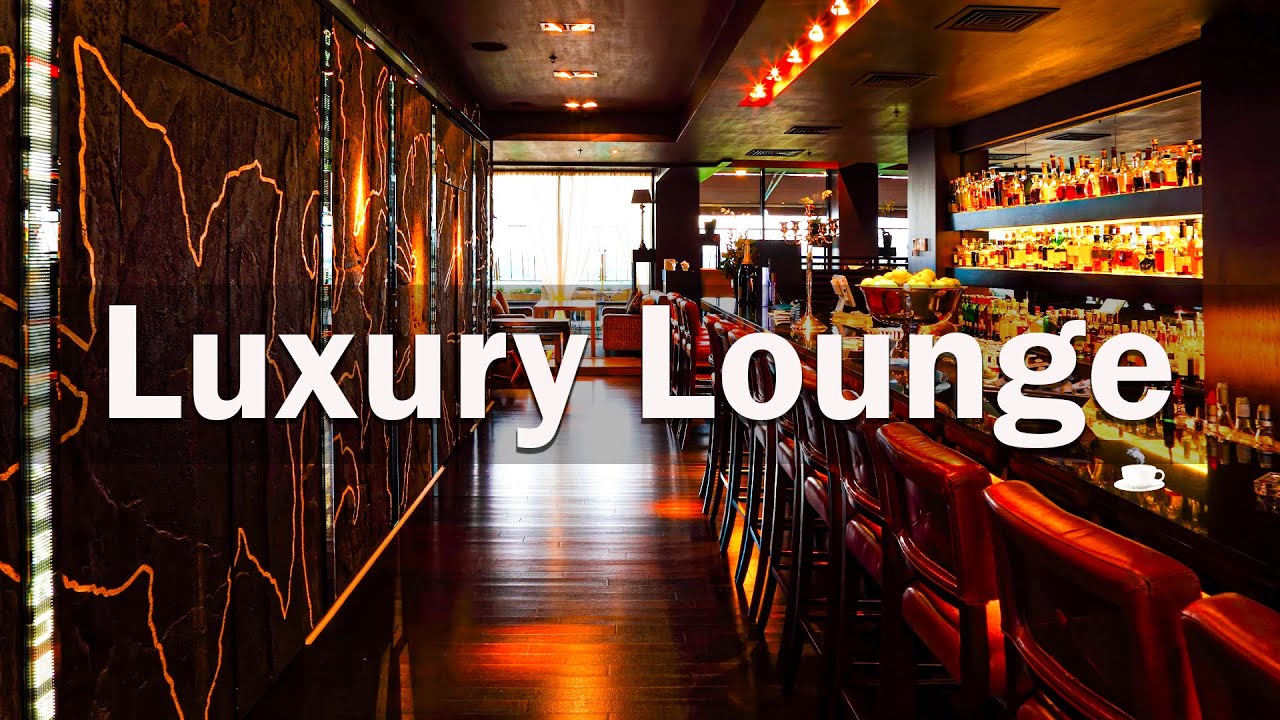 ⁣Luxury Hotel Lounge Music - Elegant Jazz & Bossa Nova Music  For Work, Study, Relax, Stress reli