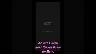 Access Rdweb apps Server Form Android Phone