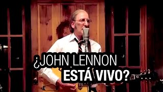 ¿John Lennon está vivo?