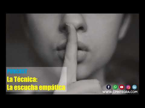 Vídeo: Escucha Empática: Definición Y Ejercicios