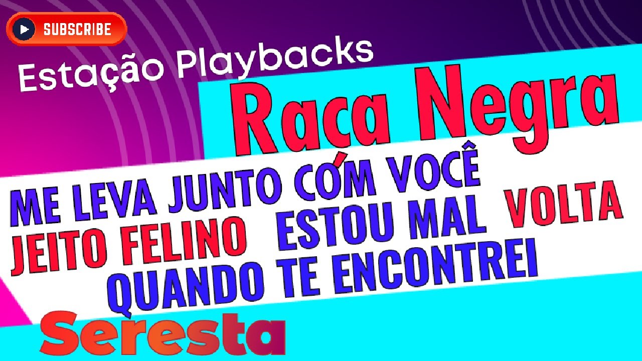 Raça Negra - Pot-Pourri - (Seresta) - Playback