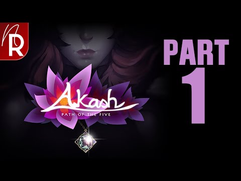 Akash: Path of the Five Walkthrough Part 1 No Commentary