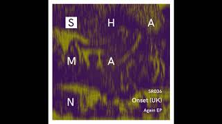 Onset (UK) - Again (Original Mix)