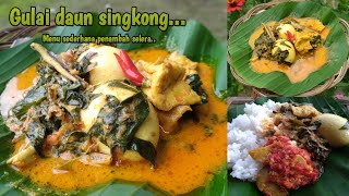 GULAI DAUN SINGKONG || MENU SEDERHANA YANG MENGGUGAH SELERA..