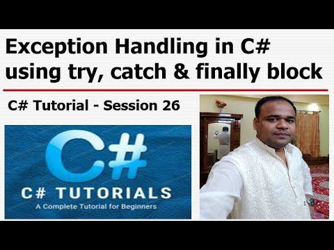 C# Tutorial - Session 26 - Exception Handling in C# using try, catch ...