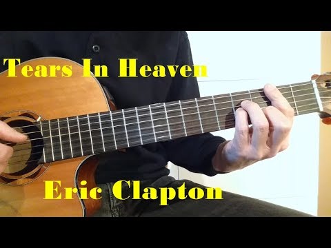 Tears in Heaven - Eric Clapton - fingerstyle guitar with free tabs