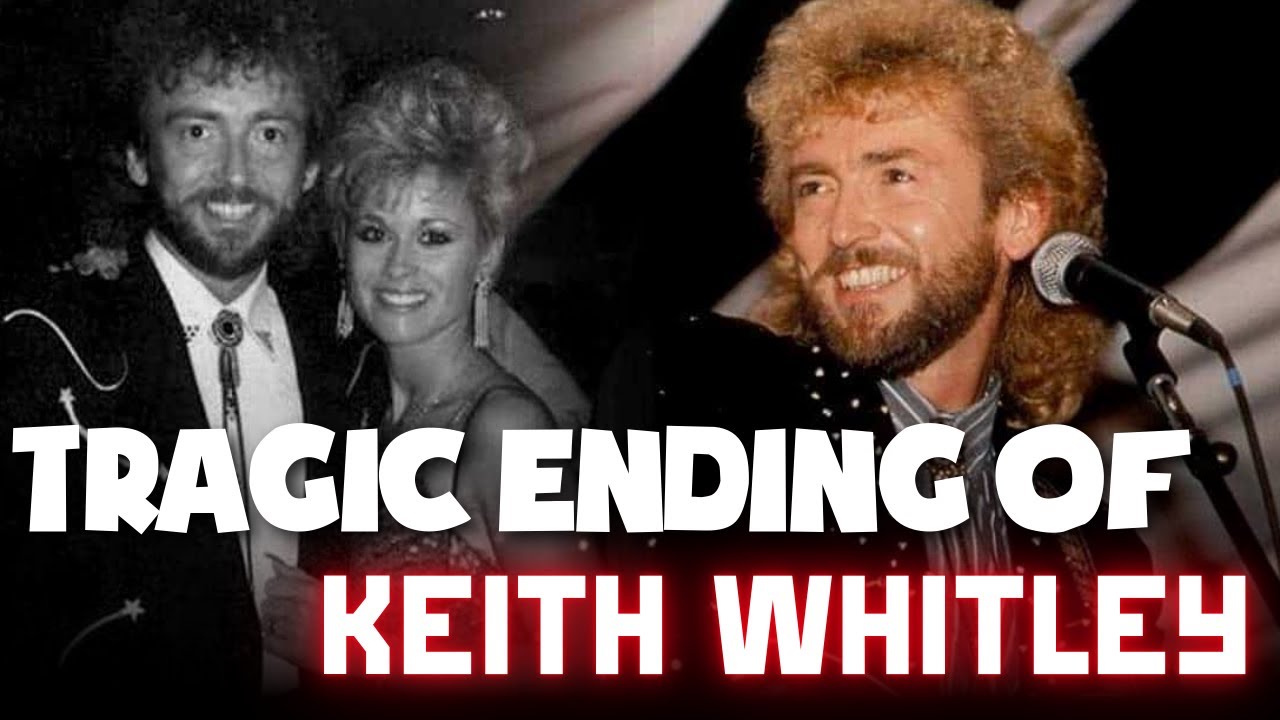 The Life And Tragic Ending Of Keith Whitley