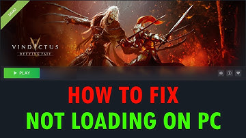 Fix Vindictus Defying Fate Demo Not Loading/Stuck on Loading Screen Error On PC