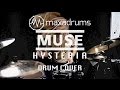 MUSE - HYSTERIA (Drum Cover)