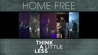 Michael Ray - Think A Little Less (Home Free Cover) [OFFICIAL VIDEO] chords
