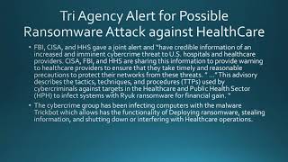 Tri Agency Alert for Imminent Ransomware Attack on HealthCare
