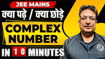Complete COMPLEX NUMBER in just 10 MINUTES | JEE Main 2024