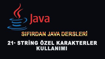21- Java Dersleri - String Özel Karakterler Kullanımı