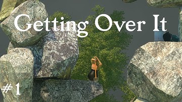 Getting Over It with Bennett Foddy Ep.1