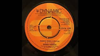 BARRY BIGGS ♪THREE RING CIRCUS♪