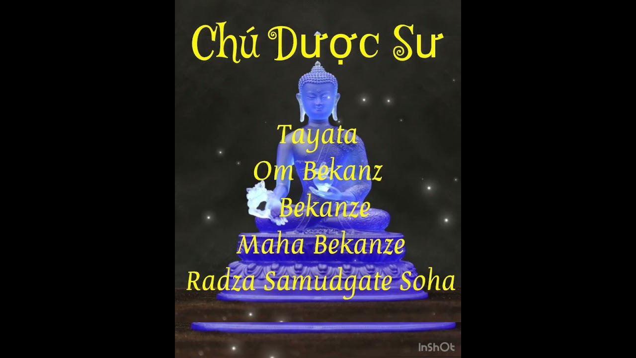 95# Chú Dược Sư (Tiếng Phạn) - Nhạc Phật Tĩnh Tâm