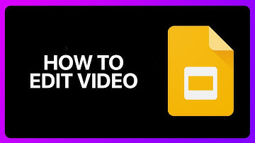 How To Edit Video In Google Slides Tutorial