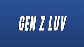 Central Cee - gen z luv (Lyrics)