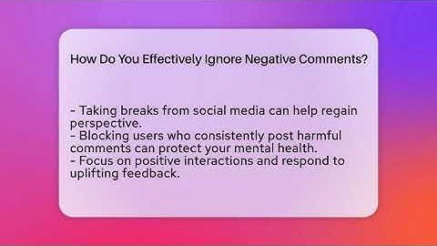 How Do You Effectively Ignore Negative Comments? - Everyday-Networking