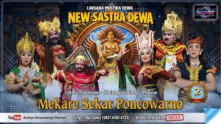 MEKARE SEKAR PONCOWARNO JANGER NEW SASTRA DEWA LIVE TAPANREJO FEAT BINTANG BUAH AUDIO