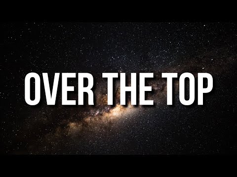 Smiley - Over The Top (Lyrics) Ft. Drake